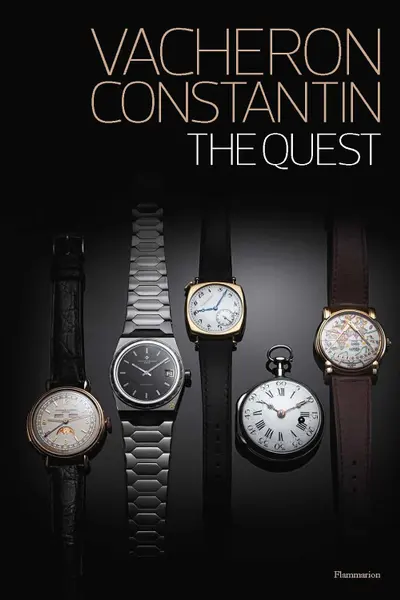 Vacheron Constantin: The Quest