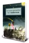 In lumea povestilor lui Andersen