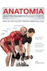 Anatomia antrenamentului fizic