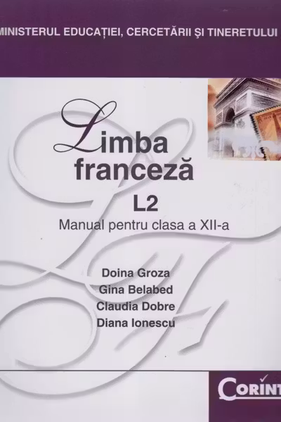 Limba franceză L2 - Clasa 12 - Manual