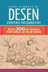 Ghid complet de desen pentru incepatori