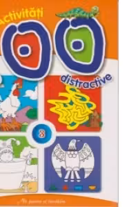 100 activitati distractive . Ne jucam si invatam 3