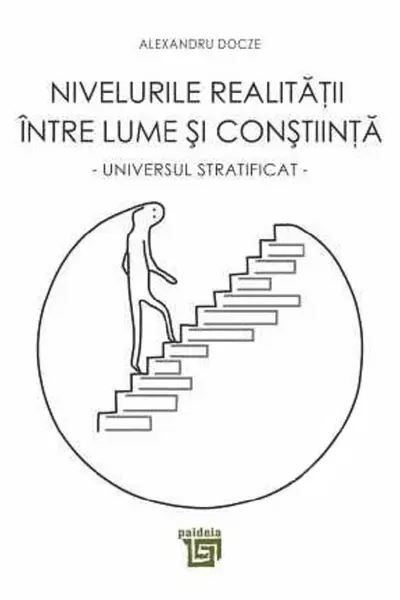 Nivelurile realitatii intre lume si constiinta