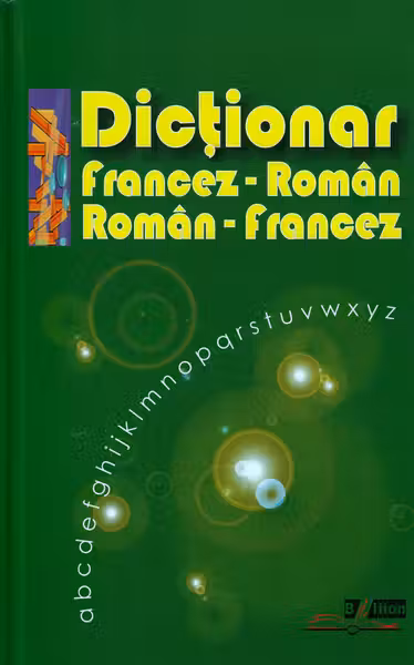 Dictionar francez-roman roman-francez