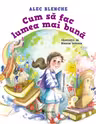 Cum sa fac lumea mai buna