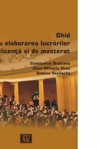 Ghid pentru elaborarea lucrarilor de licenta si de masterat