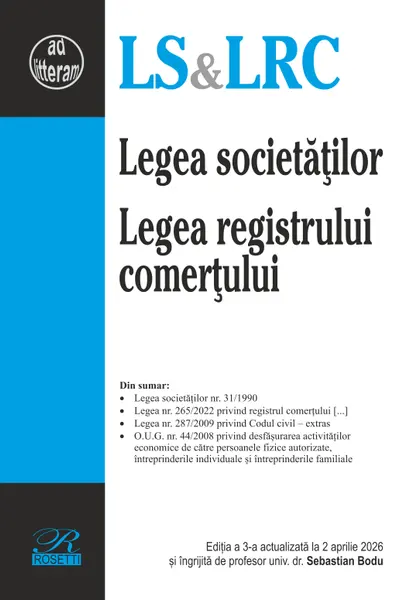 Legea societatilor. Legea registrului comertului (aprilie 2026)