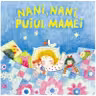 Nani, nani, puiul mamei