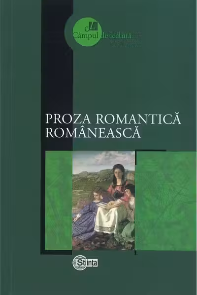 Proza romantica romaneasca.