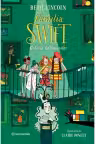 Familia Swift: Galeria hoțomanilor