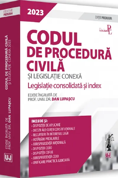 Codul de procedura civila si legislatie conexa