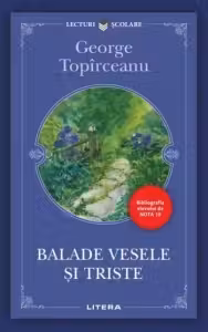 Lecturi Scolare. BALADE VESELE SI TRISTE