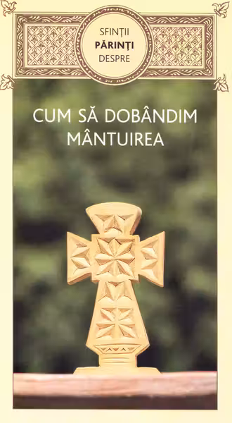 Cum să dobândim mântuirea