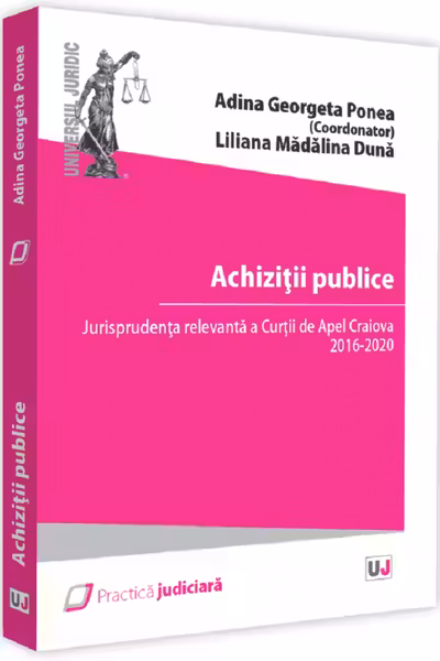 Achiziții publice. Jurisprudența Curții de Apel Craiova
