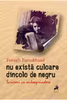 Nu exista culoare dincolo de negru