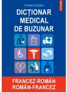 Dictionar medical de buzunar francez-roman, roman-francez