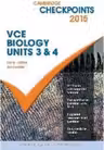 Cambridge Checkpoints VCE Biology Units 3 and 4 2015 - Harry Leather, Jan Leather