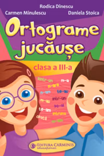 Ortograme jucăușe - Clasa 3