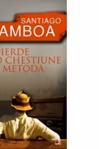 A pierde e o chestiune de metoda