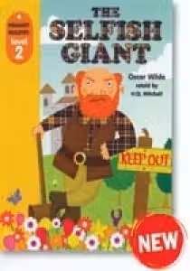 Primary Readers. The Selfish Giant Level 2 reader with CD