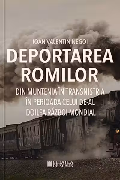 Deportarea romilor din Muntenia in Transnistria in perioada celui de-al doilea razboi mondial