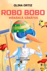 Robo Bobo mananca sanatos