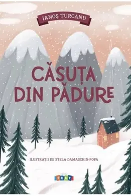 Casuta din padure