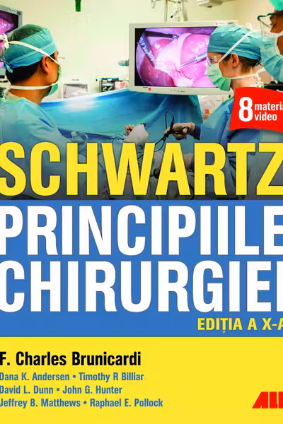 SCHWARTZ. Principiile chirurgiei
