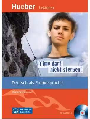 Timo darf nicht sterben! Leseheft mit Audio-CD