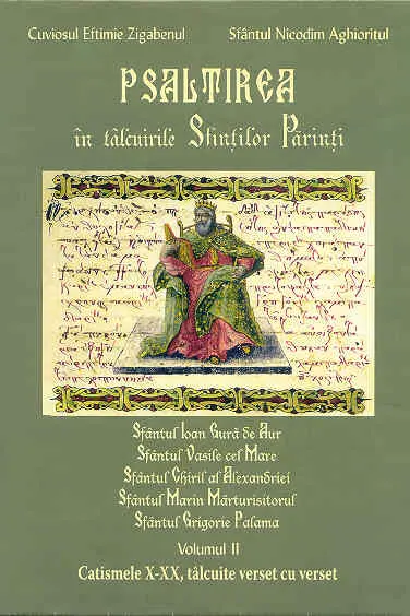 Psaltirea în Tâlcuirile Sfinților Părinți Vol. II