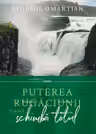 Puterea rugaciunii care schimba totul