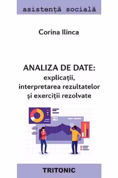 Analiza de date: explicații, interpretarea rezultatelor și exerciții rezolvate