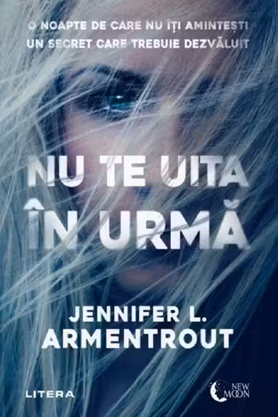 NU TE UITA IN URMA. Jennifer Armentrout