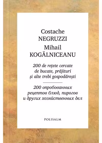 200 de retete cercetate de bucate prajituri si alte trebi gospadaresti
