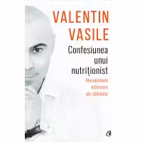 Confesiunea unui nutritionist. Mecanismele interioare ale slabitului