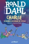 Charlie si marele ascensor de sticla. ART