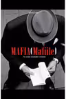 MAFIA (Mafiile). Pe urmele societatilor criminale. RAO.