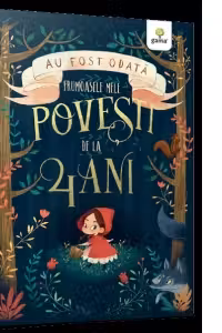 Frumoasele mele povesti de la 4 ani