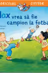 Max vrea sa fie campion la fotbal