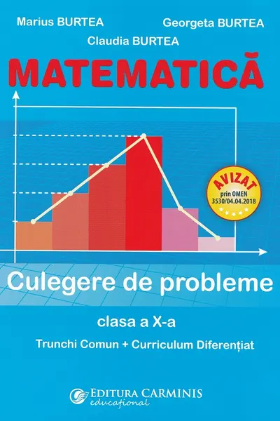 Matematică - Clasa 10 - Culegere de probleme Trunchi Comun + Curriculum Diferențiat