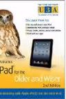 iPad For The Older and Wiser iPad2 2nd Edition