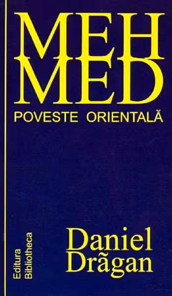 Mehmed. Poveste Orientală