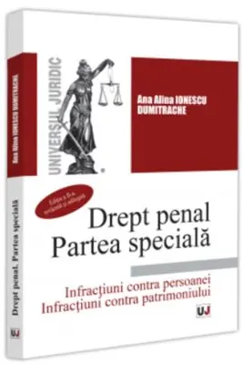 Drept penal. Partea speciala. Editia a 2-a, revazuta si adaugita