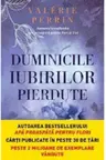 Folio. DUMINICILE IUBIRILOR PIERDUTE.