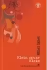 Klein spuse Klein (contine CD)