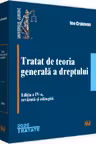 Tratat de teoria generală a dreptului Ed.4