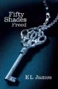 FIFTY SHADES 3 FREED. EL JAMES