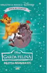 Garda felina - Prieteni neobisnuiti (Editie de colectie)