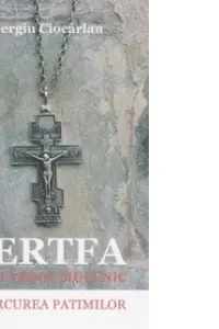 Jertfa unui preot mucenic. Miercurea patimilor