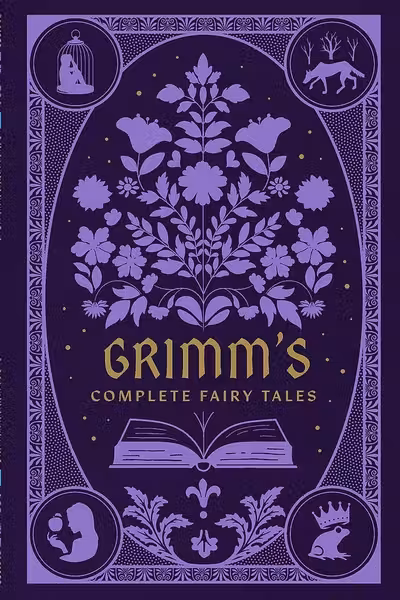 Grimm's Complete Fairy Tales
